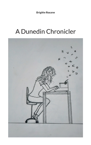 A Dunedin Chronicler