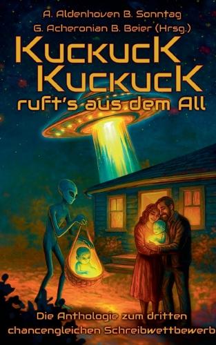 KuckucK, KuckucK, ruft's aus dem All