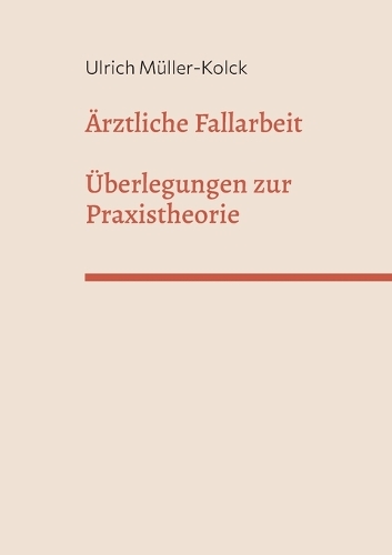 Ärztliche Fallarbeit