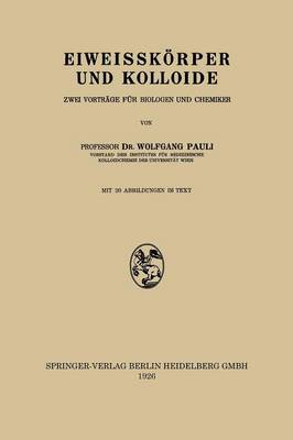 Eiweisskörper und Kolloide