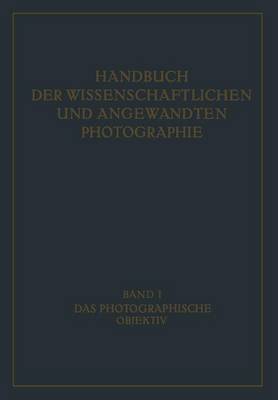 Das Photographische Objektiv
