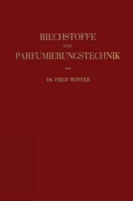 Riechstoffe und Parfumierungstechnik