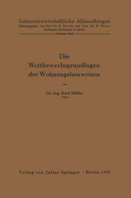 Die Wettbewerbsgrundlagen Der Wohnungsbauweisen