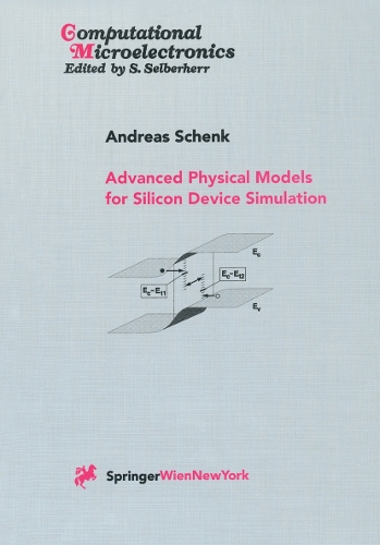 Advanced Physical Models for Silicon Device Simulation