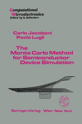 The Monte Carlo Method for Semiconductor Device Simulation