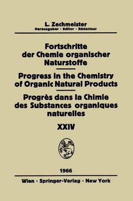 Fortschritte Der Chemie Organischer Naturstoffe / Progress in the Chemistry of Organic Natural Products / Progrès Dans La Chimie Des Substances Organiques Naturelles