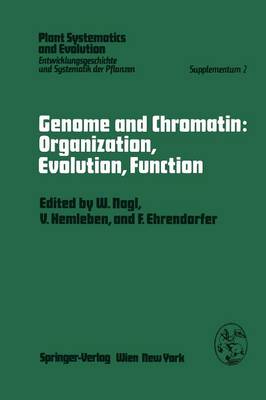 Genome and Chromatin: Organization, Evolution, Function