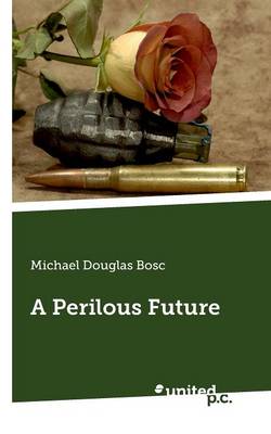A Perilous Future