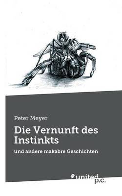 Die Vernunft Des Instinkts