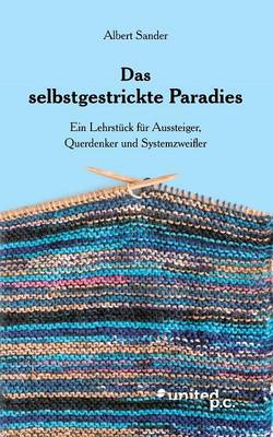 Das Selbstgestrickte Paradies