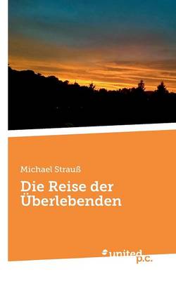 Die Reise Der Uberlebenden