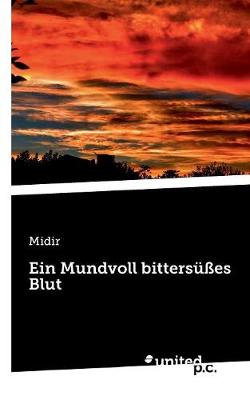 Ein Mundvoll Bittersusses Blut