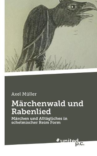 Marchenwald und Rabenlied