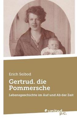 Gertrud. die Pommersche