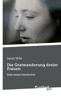 Die Gratwanderung dreier Frauen