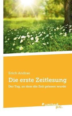 Die erste Zeitlesung