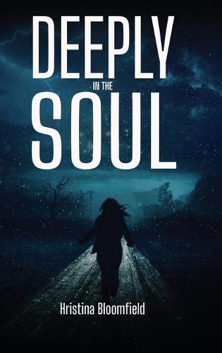 Deeply in the Soul