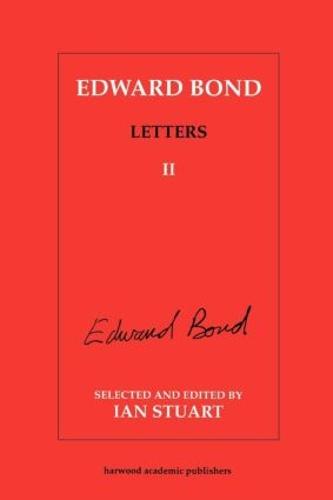 Edward Bond: Letters 2