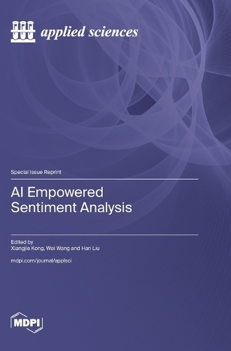 AI Empowered Sentiment Analysis