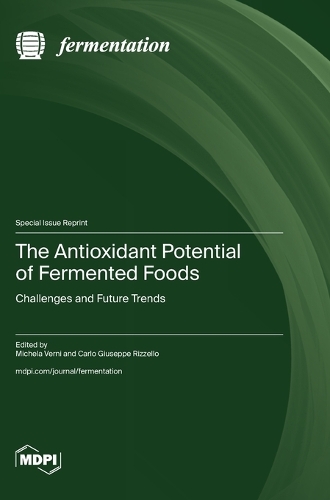 The Antioxidant Potential of Fermented Foods