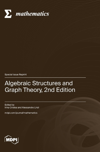 Algebraic Structures and Graph Theory, 2nd Edition