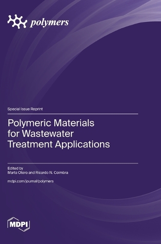Polymeric Materials for Wastewater Treatment Applications