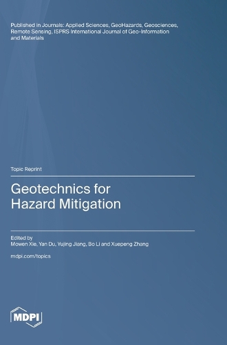 Geotechnics for Hazard Mitigation