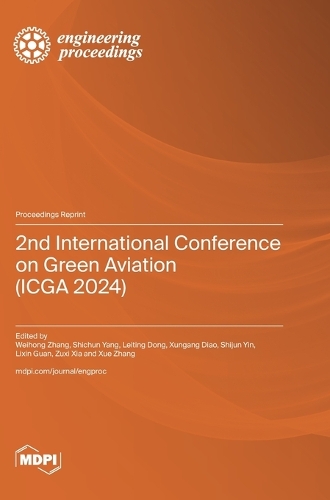 2nd International Conference on Green Aviation (ICGA 2024)