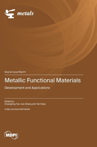 Metallic Functional Materials