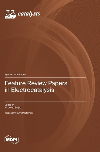 Feature Review Papers in Electrocatalysis