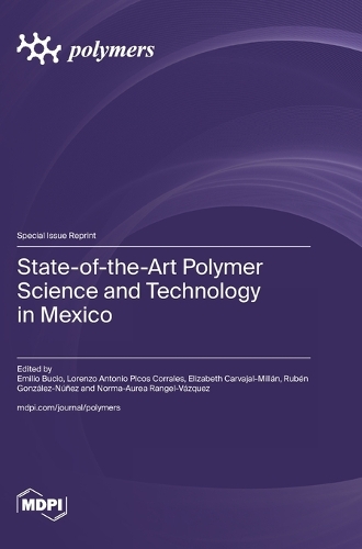 State-of-the-Art Polymer Science and Technology in Mexico