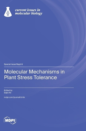 Molecular Mechanisms in Plant Stress Tolerance