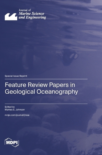 Feature Review Papers in Geological Oceanography