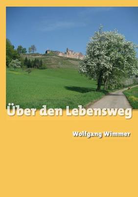 Über den Lebensweg