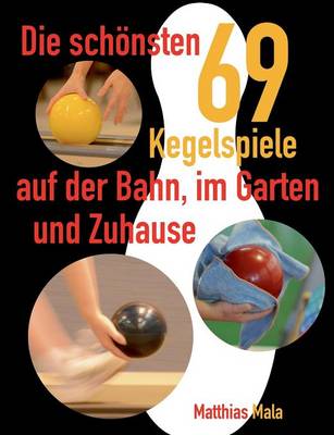 Die schönsten Kegelspiele