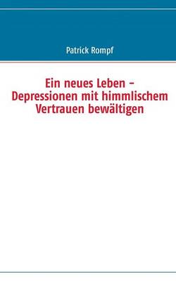 Ein neues Leben