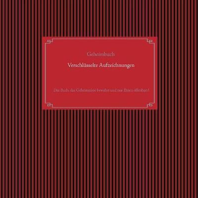 Selbstverschlüsselndes Geheimbuch zum Ausfüllen / Tagebuch / Notizen und Pläne / Familiengeschichte / Ahnenforschung