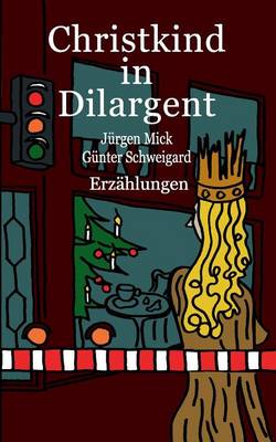 Christkind in Dilargent