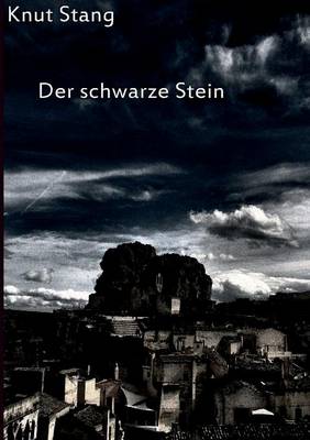 Der schwarze Stein