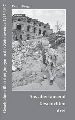 Aus abertausend Geschichten drei
