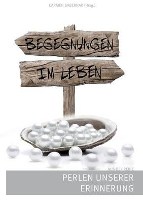Begegnungen im Leben