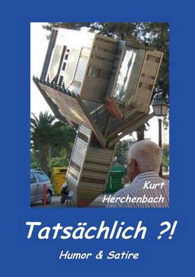 Tatsachlich ?!