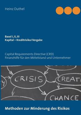 Basel I, II, III - Kapital - Kreditrisiko/Kreditvergabe