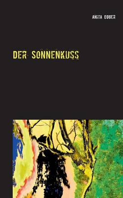 Der Sonnenkuss