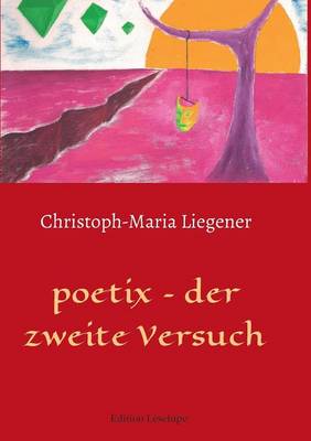 Poetix - Der Zweite Versuch