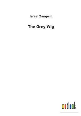 The Grey Wig