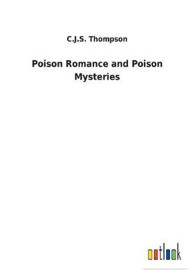 Poison Romance and Poison Mysteries