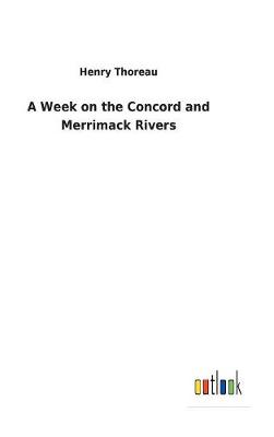 A Week on the Concord and Merrimack Rivers
