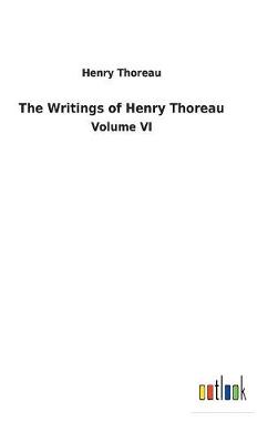 The Writings of Henry Thoreau