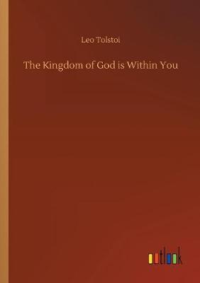 The Kingdom of God is Within You